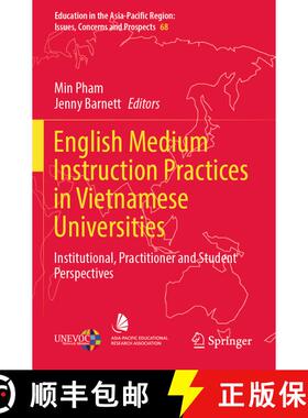 【3-4周达】English Medium Instruction Practices in Vietnamese Universities : Institutional, Practitio... [9789811921711]