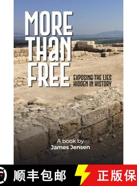 【3-4周达】More Than Free: Exposing the Lies Hidden in History [9798890271211]