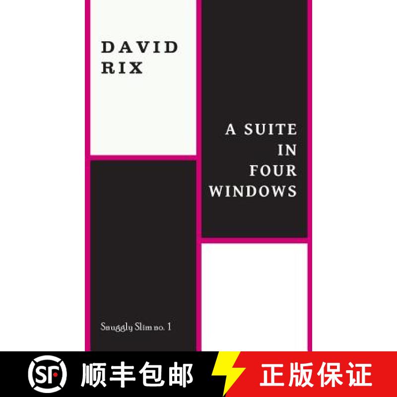【2-3周达】A Suite in Four Windows [9781943813032]