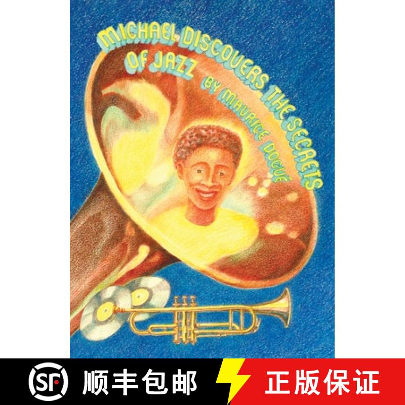 【3-4周达】Michael Discovers The Secrets Of Jazz [9780578529103]