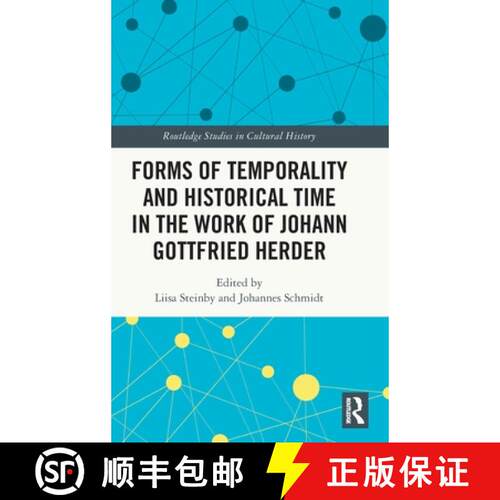 【3-4周达】精装 Forms of Temporality and Historical Time in the Work of Johann Gottfried Herder [9781032373386]