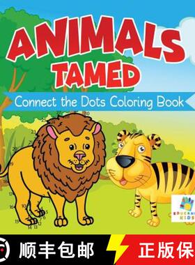 【3-4周达】Animals Tamed | Connect the Dots Coloring Book [9781645216865]