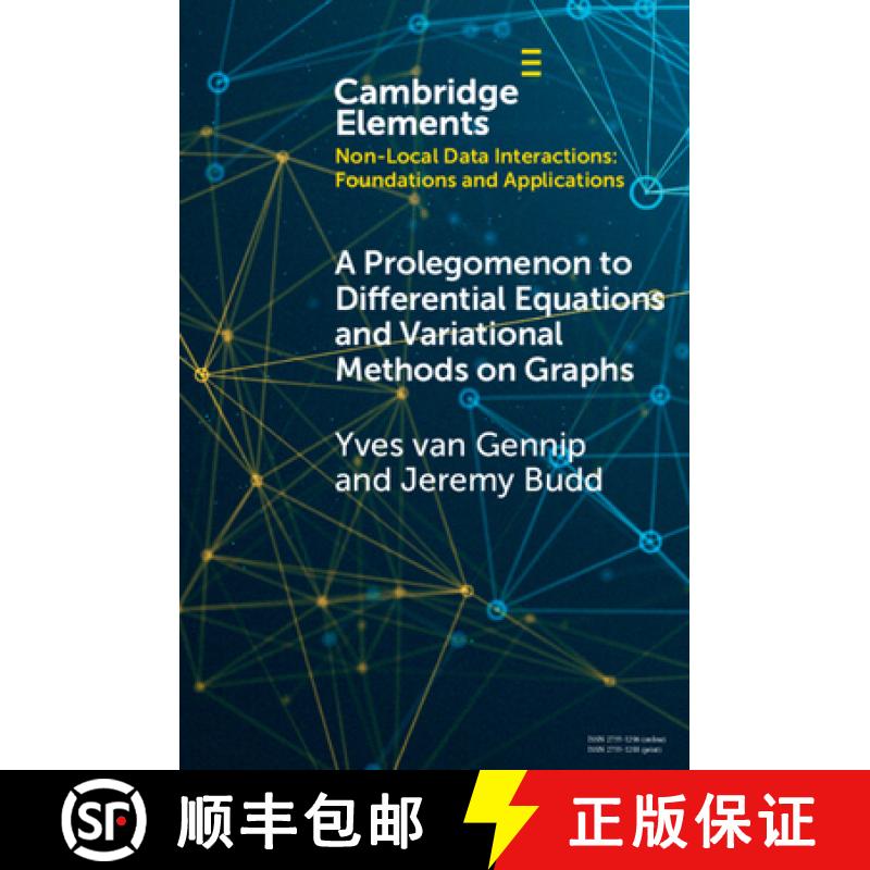【3-4周达】A Prolegomenon to Differential Equations and Variational Methods on Graphs [9781009346634]