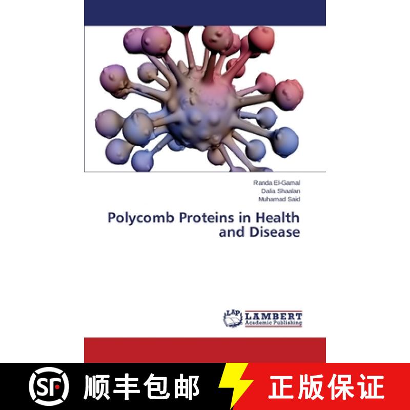 预订 Polycomb Proteins in Health and Disease [9783659385193]