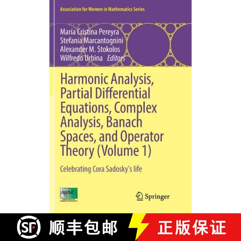 【4周达】Harmonic Analysis, Partial Differential Equations, Complex Analysis, Banach Spaces, and Oper... [9783319809298]