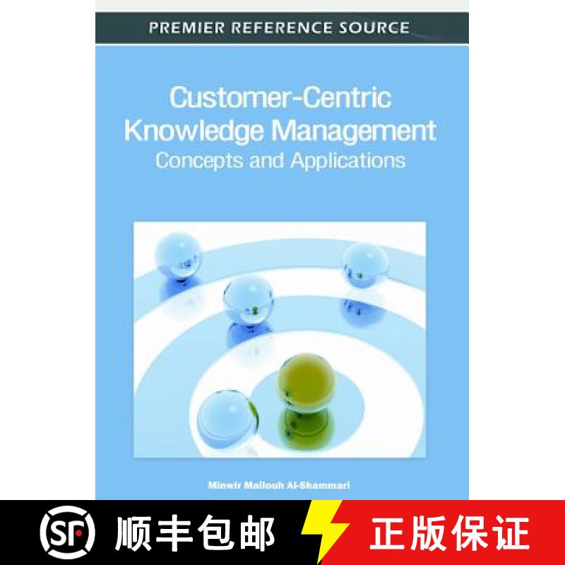 【3-4周达】Customer-Centric Knowledge Management: Concepts and Applications [9781613500897]