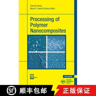 Processing 4周达 Polymer 9781569906354 Nanocomposites