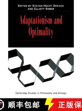 【3-4周达】Adaptationism and Optimality: - Adaptationism and Optimality [9780521591669]