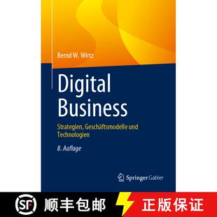 【3-4周达】精装 Digital Business: Strategien, Geschäftsmodelle und Technologien (8., überarbeitete ... [9783658414665]