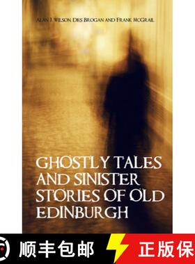 【3-4周达】Ghostly Tales and Sinister Stories of Old Edinburgh [9781851584567]