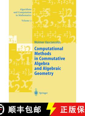 【3-4周达】Computational Methods in Commutative Algebra and Algebraic Geometry [9783540213116]