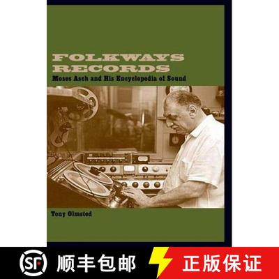 【3-4周达】Folkways Records: Moses Asch and His Encyclopedia of Sound [9780415937085]