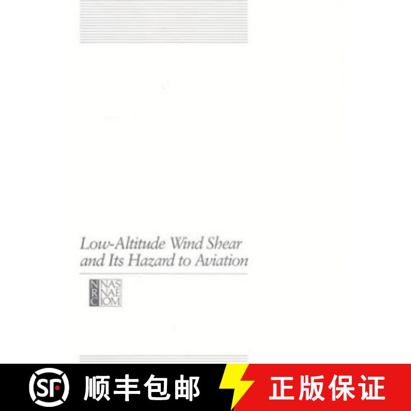 【3-4周达】Low-altitude Wind Shear and Its Hazard to Aviation [9780309034326]
