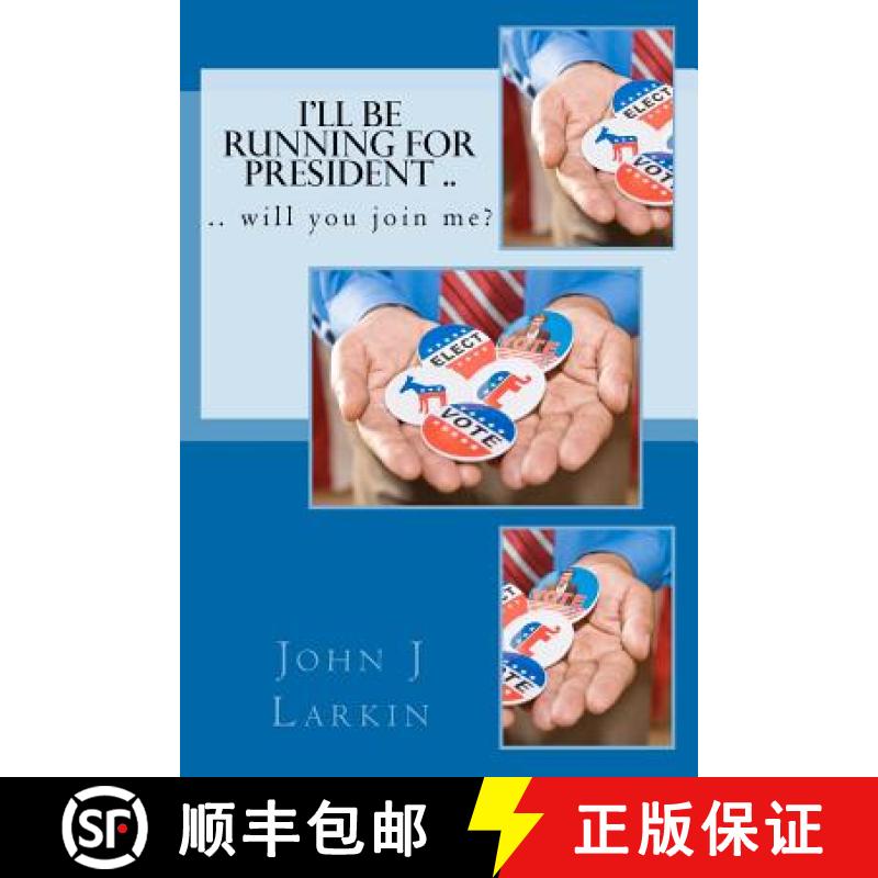 预订 I'll Be Running for President .. will you join me? [9780615686271]
