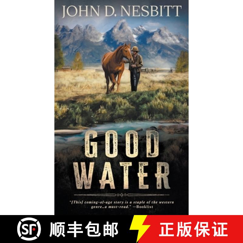 【3-4周达】Good Water: A Coming-Of-Age YA Western Novel [9781957548975]