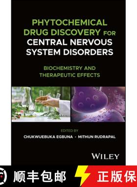 【3-4周达】Phytochemical Drug Discovery for Central Nervous S ystem Disorders: Biochemistry and Thera... [9781119794097]