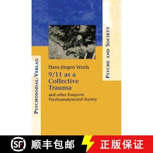 【3-4周达】9/11 as a Collective Trauma : And Other Essays on Psychoanalysis and Society [9781138009905]