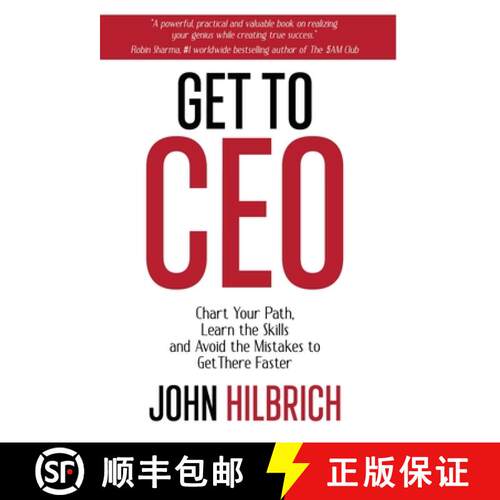 【3-4周达】精装 Get To CEO: Chart Your Path, Learn the Skills and Avoid the Mistakes to Get There Faster [9798889268079]