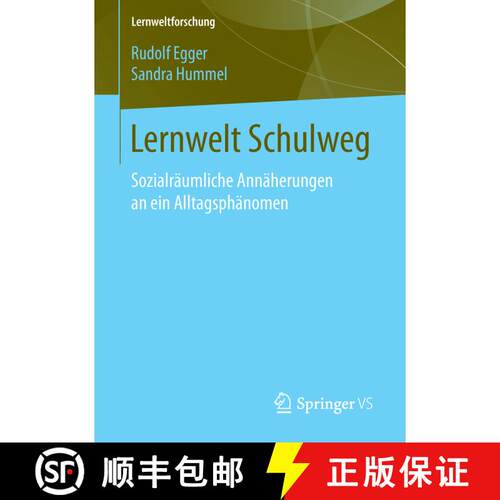 【3-4周达】Lernwelt Schulweg : Sozialräumliche Annäherungen an ein Alltagsphänomen (1. Aufl. 2016) [9783658105174]
