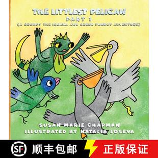 The Littlest Pelican 3周达 Part 9798992202670