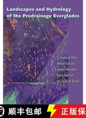 预订 Landscapes and Hydrology of the Predrainage Everglades [With DVD] [9780813035352]