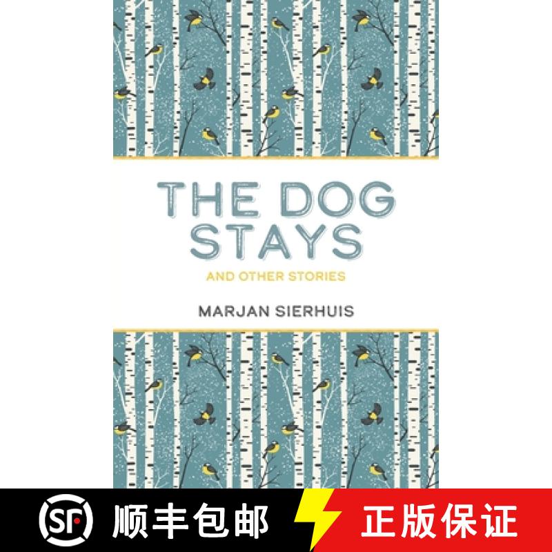【2-3周达】The Dog Stays: And Other Stories [9781771806138]