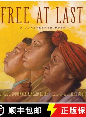 预订 Free at Last: A Juneteenth Poem [9781454943747]