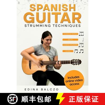 【3-4周达】Spanish Guitar Strumming Techniques [9781789260533]
