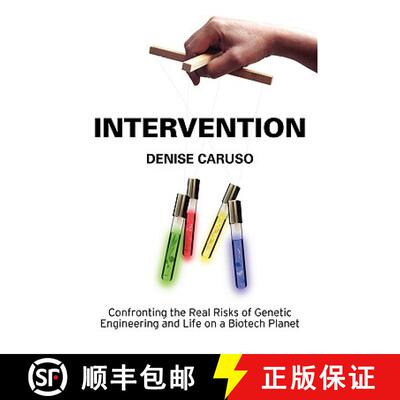 【3-4周达】Intervention: Confronting the Real Risks of Genetic Engineering and Life on a Biotech Planet [9780615135533]