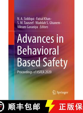 【3-4周达】Advances in Behavioral Based Safety : Proceedings of HSFEA 2020 [9789811682698]