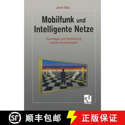 【3-4周达】Mobilfunk und Intelligente Netze : Grundlagen und Realisierung mobiler Kommunikation [9783528053024]