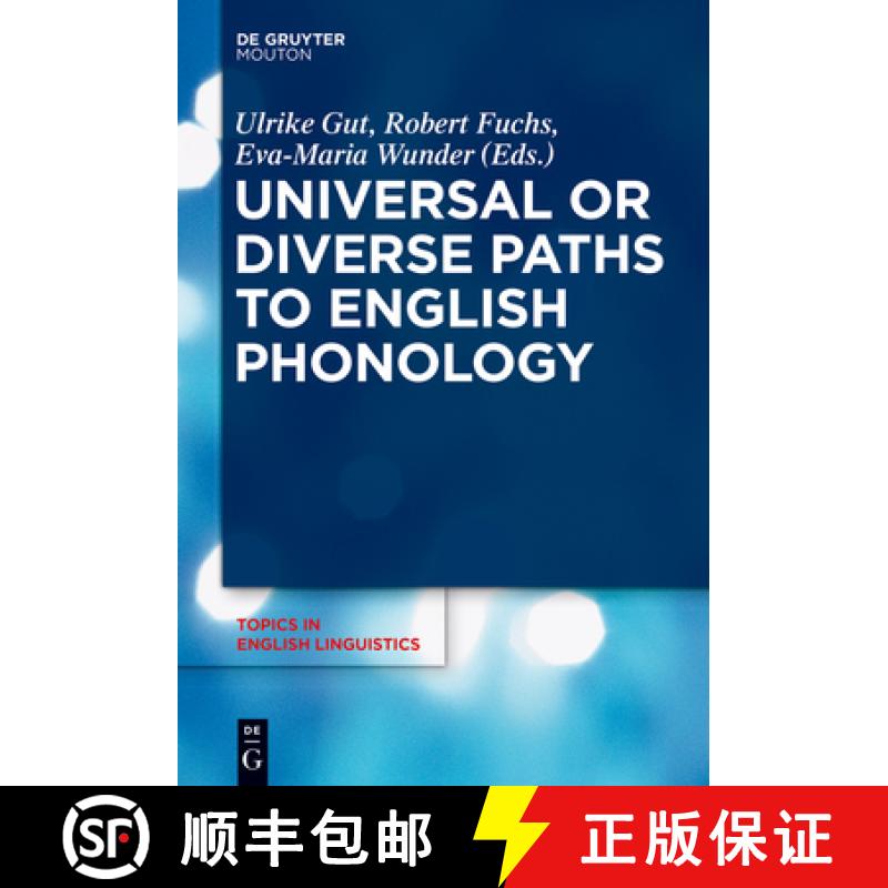 【3-4周达】Universal or Diverse Paths to English Phonology [9783110345926]