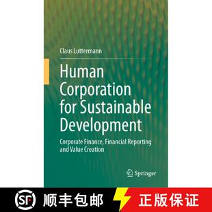 【3-4周达】Human Corporation for Sustainable Development: Corporate Finance, Financial Reporting, and... [9783032076144]