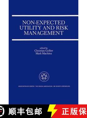 【3-4周达】Non-Expected Utility and Risk Management : A Special Issue of the Geneva Papers on Risk an... [9789048157990]