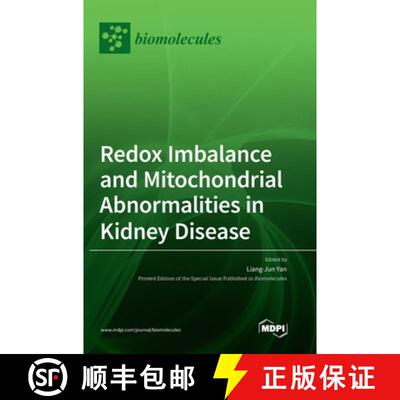 【3-4周达】精装 Redox Imbalance and Mitochondrial Abnormalities in Kidney Disease [9783036537573]