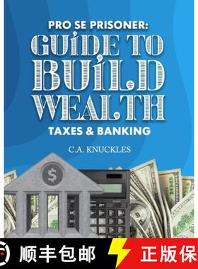 【3-4周达】Pro Se Prisoner Guide to Build Wealth Taxes & Banking [9781952159466]