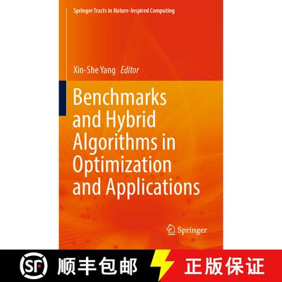 【3-4周达】Benchmarks and Hybrid Algorithms in Optimization and Applications [9789819939725]