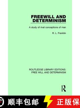 【3-4周达】Freewill and Determinism : A Study of Rival Conceptions of Man [9781138703735]