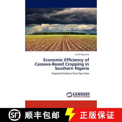 预订 Economic Efficiency of Cassava-Based Cropping in Southern Nigeria [9783844387582]