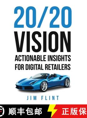 预订 20/20 Vision: Actionable Insights for Digital Retailers [9781087850016]