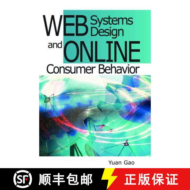 【3-4周达】Web Systems Design and Online Consumer Behavior [9781591403272]