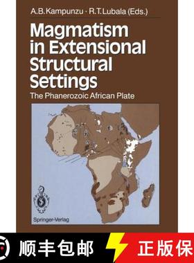 【3-4周达】Magmatism in Extensional Structural Settings : The Phanerozoic African Plate [9783642739682]