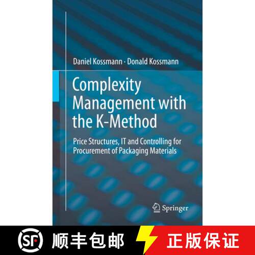 【3-4周达】精装 Complexity Management with the K-Method : Price Structures, IT and Controlling for Pr... [9783662482438]