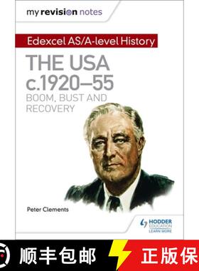 【3-4周达】My Revision Notes: Edexcel As/A-Level History: The USA, C1920-55: Boom, Bust and Recovery [9781471876462]