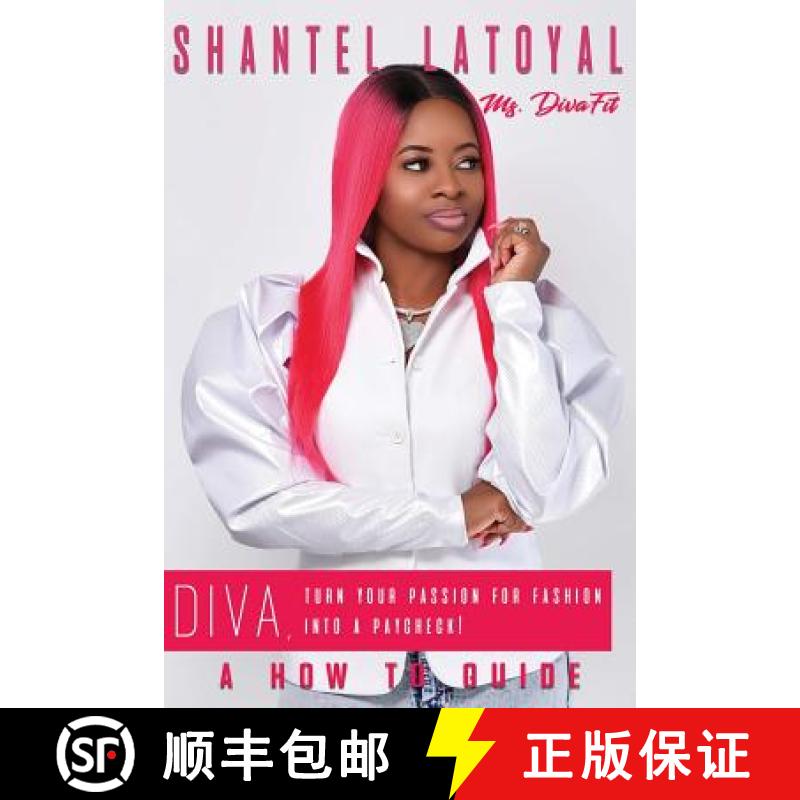 【2-3周达】DIVA, Turn Your Passion For Fashion Into A Paycheck [9781387516506]