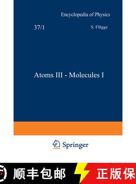 【3-4周达】Atoms III -- Molecules I / Atome III -- Moleküle I [9783642459191]