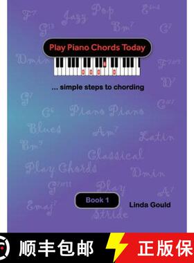 【3-4周达】Play Piano Chords Today 1: ... simple steps to chording [9780991903801]