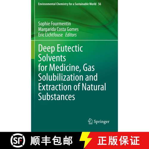 【3-4周达】Deep Eutectic Solvents for Medicine, Gas Solubilization and Extraction of Natural Substances [9783030530716]