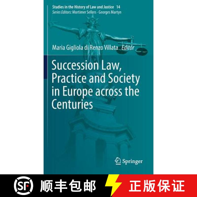 【3-4周达】Succession Law, Practice and Society in Europe Across the Centuries [9783319762579]