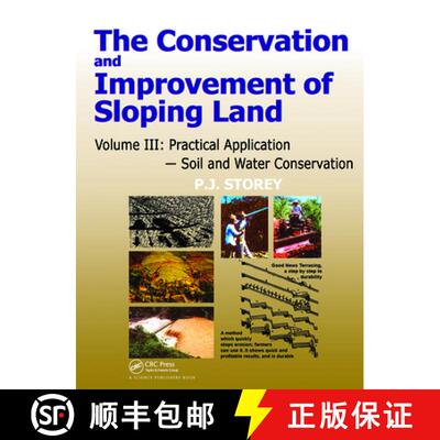 【3-4周达】精装 Conservation and Improvement of Sloping Lands, Volume 3: Practical Application - Soil... [9781578082346]